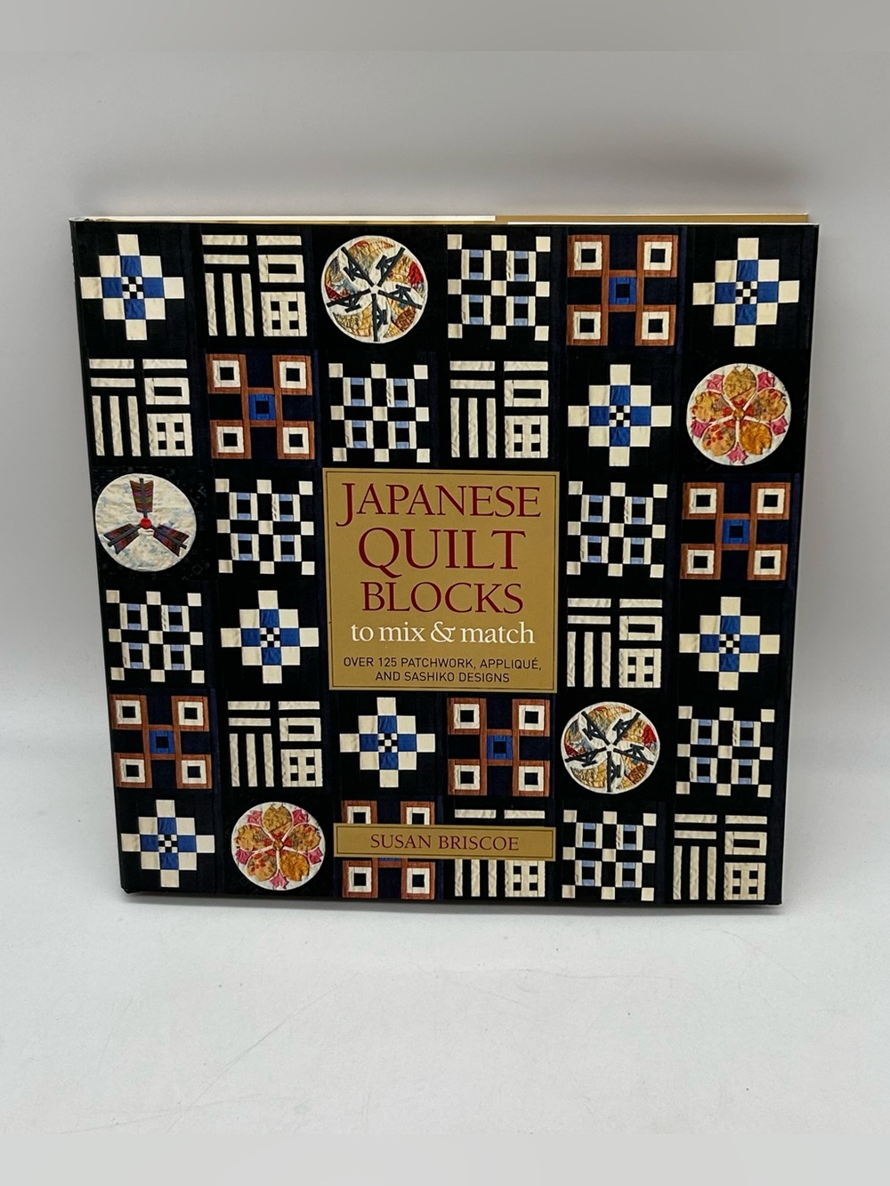 Book Japanese Quilt Blocks To Mix & Match Susan Briscoe Kodansha  HC DJ